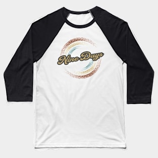 Nine Days Circular Fade Baseball T-Shirt